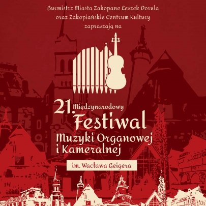 21. Edycja Międzynarodowego Festiwalu Muzyki Organowej i Kameralnej